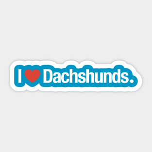 I HEART Dachshunds. Sticker